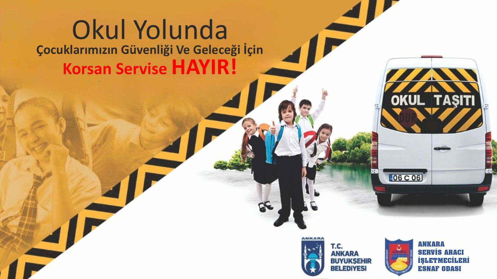 Okul Yolunda — Çocuklarımızın Güvenliği ve Geleceği İçin Korsan Servise Hayır! kampanya afişi